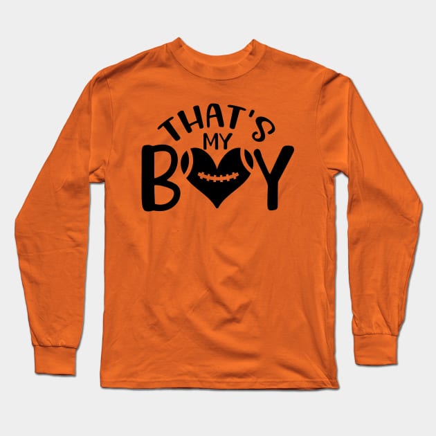 That's my boy black Long Sleeve T-Shirt by busines_night